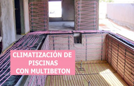 Climatización de piscina con suelo y paredes radiantes Multibeton